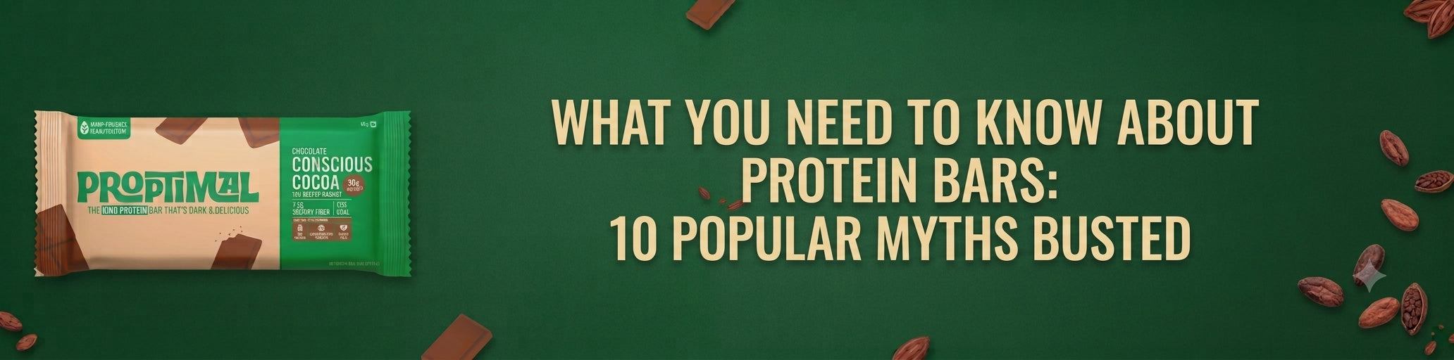 What You Need to Know About Protein Bars: 10 Popular Myths Busted